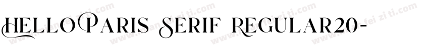 Hello Paris Serif Regular20字体转换
